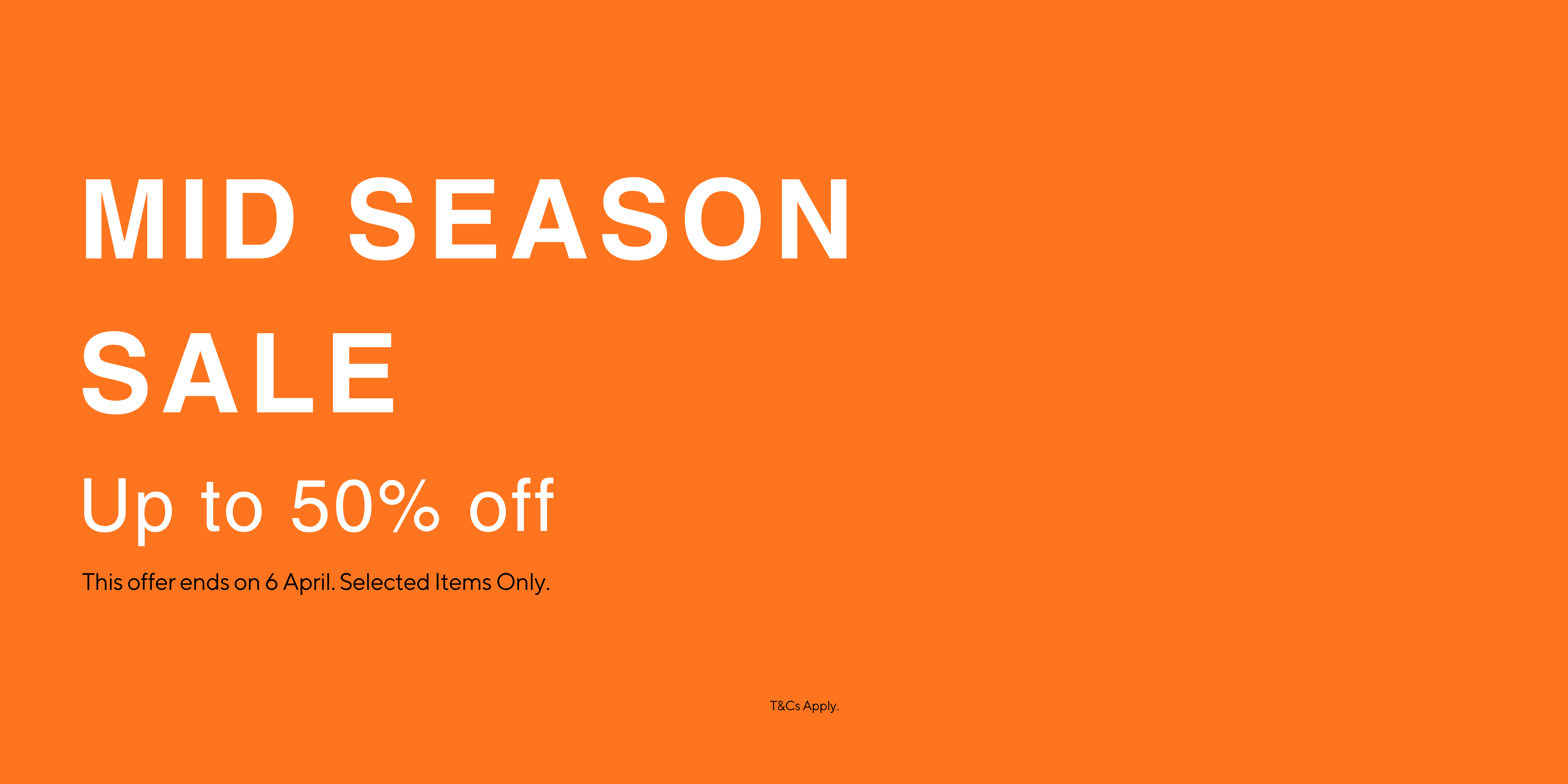 Orange background with white text announcing a mid season sale with up to 50% off.
